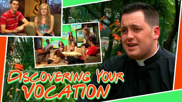 God Wants You! Discovering Your Vocation