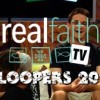 2013-2014 RealFaithTV Season Blooper Reel